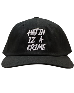 Hatin Iz A Crime Dad Hat